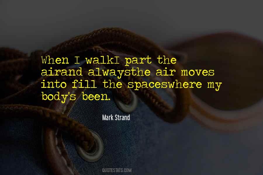 Mark Strand Quotes #553540