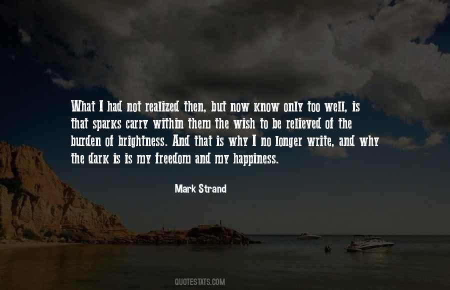 Mark Strand Quotes #621207