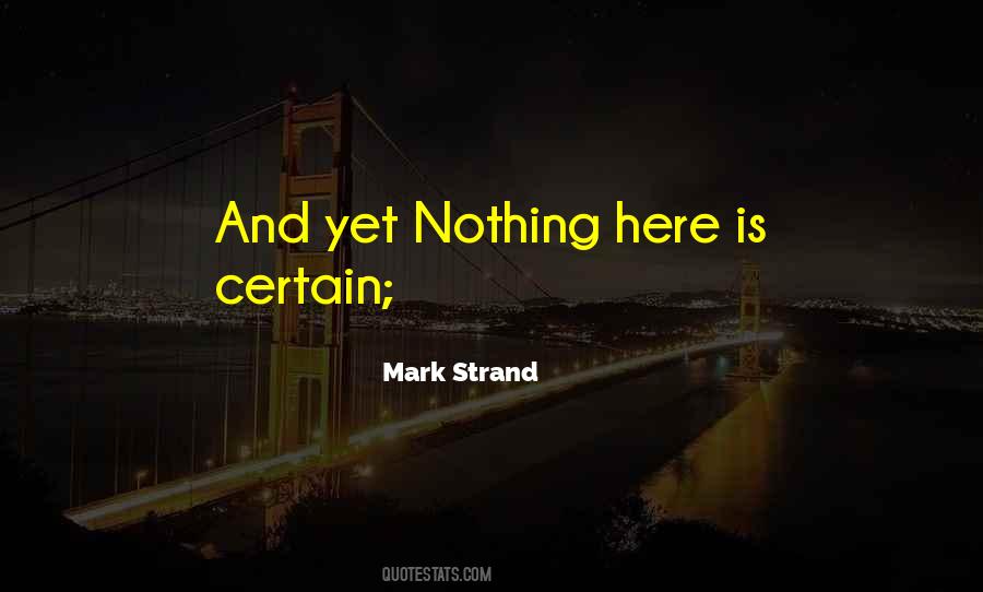 Mark Strand Quotes #999242