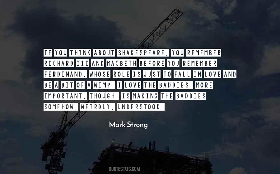 Mark Strong Quotes #1667309