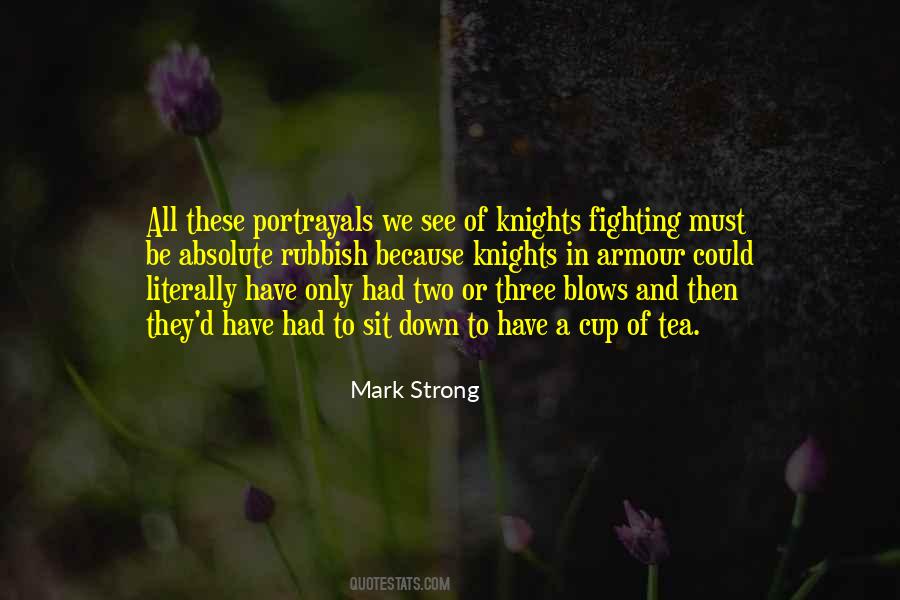 Mark Strong Quotes #461970