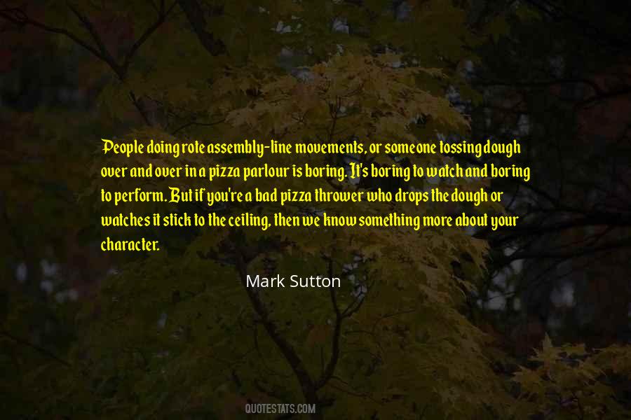 Mark Sutton Quotes #1225953