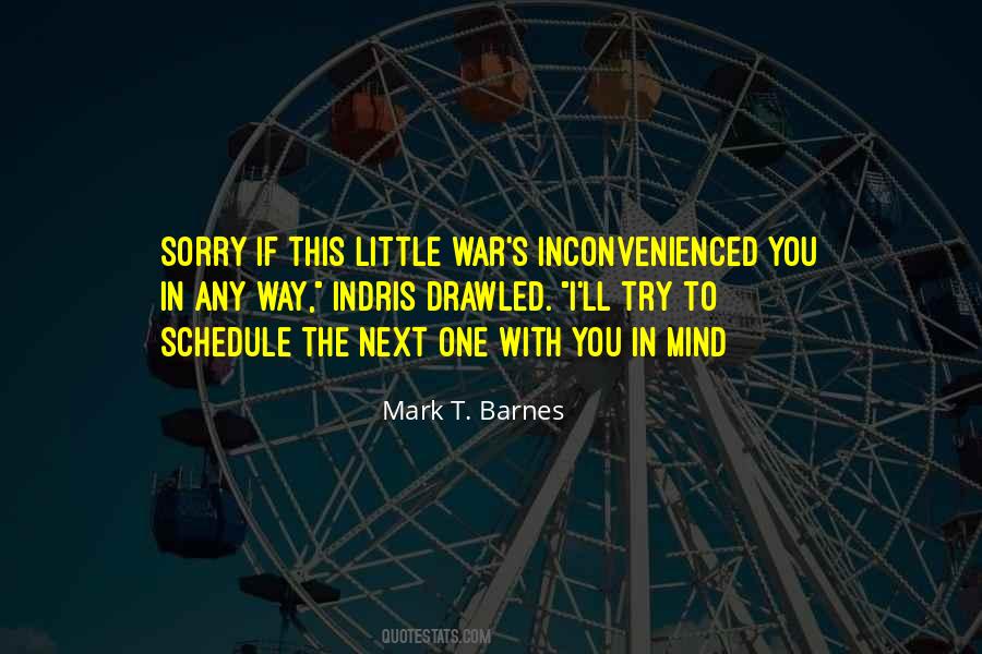 Mark T. Barnes Quotes #1805026