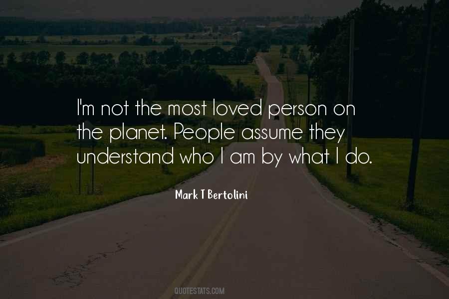 Mark T Bertolini Quotes #1855813