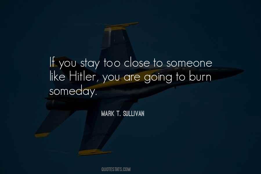 Mark T. Sullivan Quotes #1142096