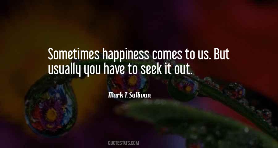 Mark T. Sullivan Quotes #647226