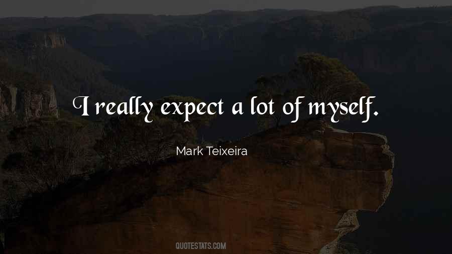 Mark Teixeira Quotes #918812