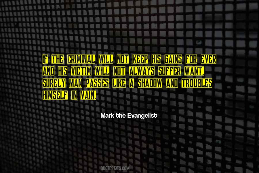 Mark The Evangelist Quotes #1385271