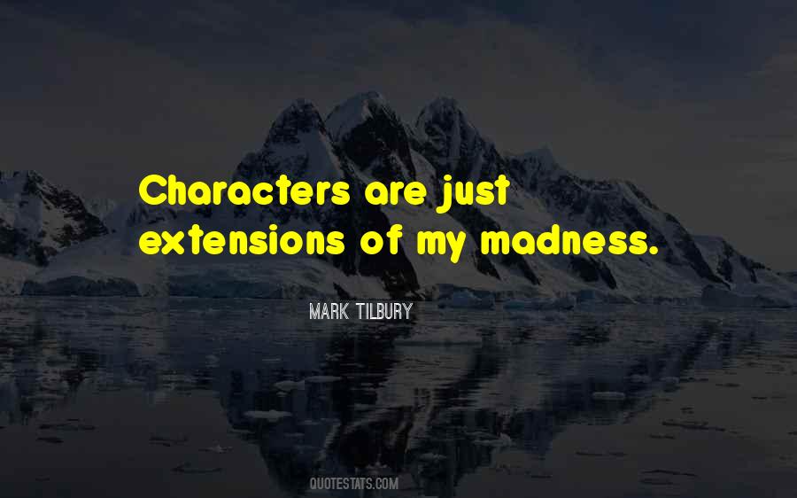 Mark Tilbury Quotes #636708