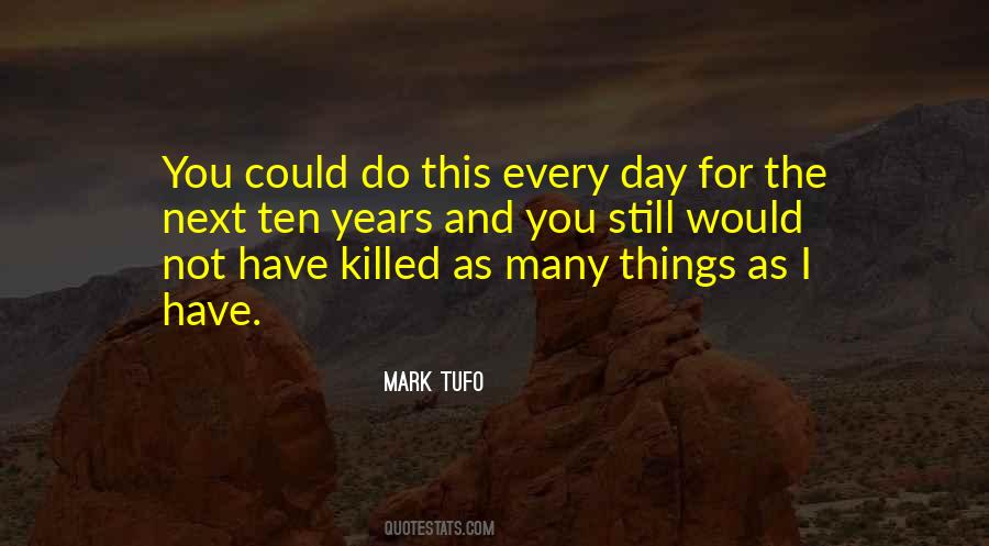 Mark Tufo Quotes #1540974