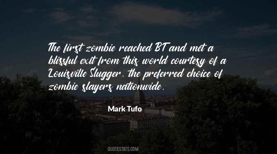 Mark Tufo Quotes #81913