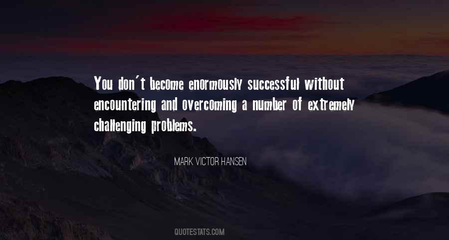 Mark Victor Hansen Quotes #1051719