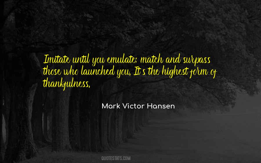Mark Victor Hansen Quotes #1610084