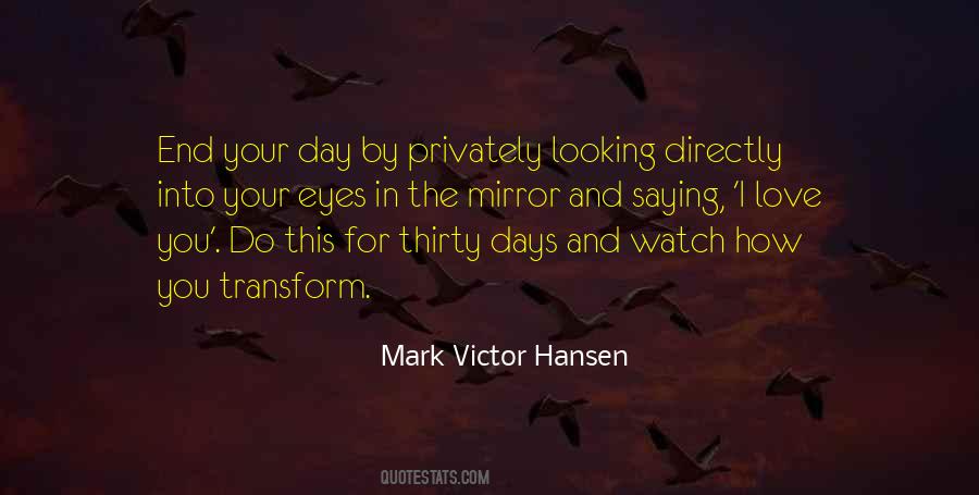 Mark Victor Hansen Quotes #1654058