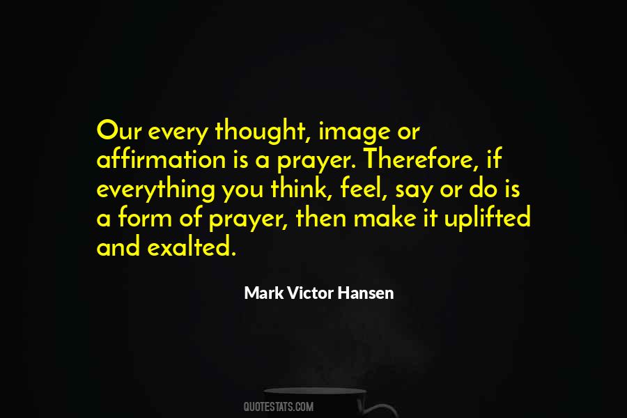 Mark Victor Hansen Quotes #439650