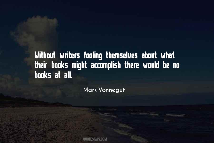 Mark Vonnegut Quotes #1187176