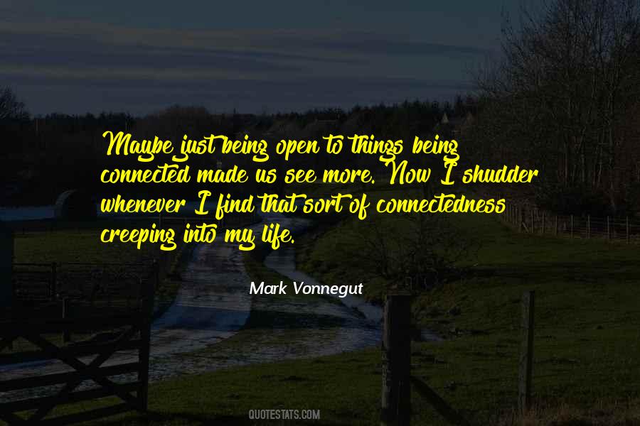 Mark Vonnegut Quotes #1569205