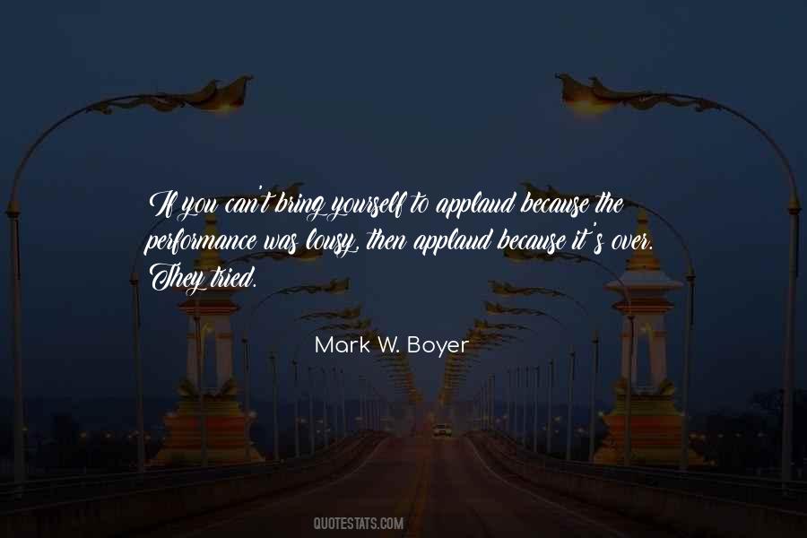 Mark W. Boyer Quotes #536438