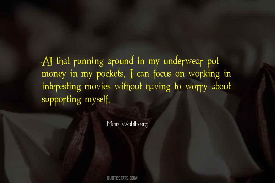 Mark Wahlberg Quotes #1080344