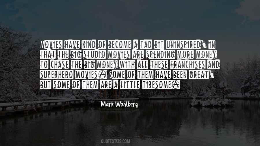 Mark Wahlberg Quotes #1426367