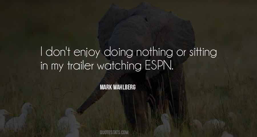 Mark Wahlberg Quotes #305695