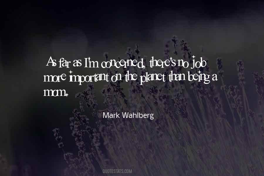 Mark Wahlberg Quotes #371823
