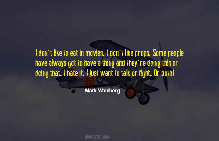 Mark Wahlberg Quotes #479224