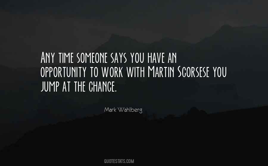 Mark Wahlberg Quotes #654205