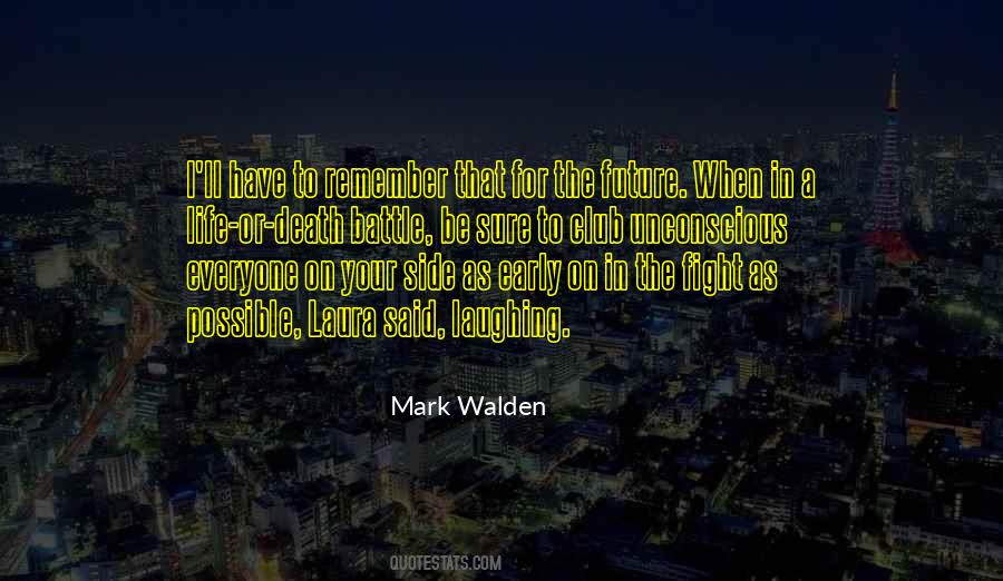 Mark Walden Quotes #1234866