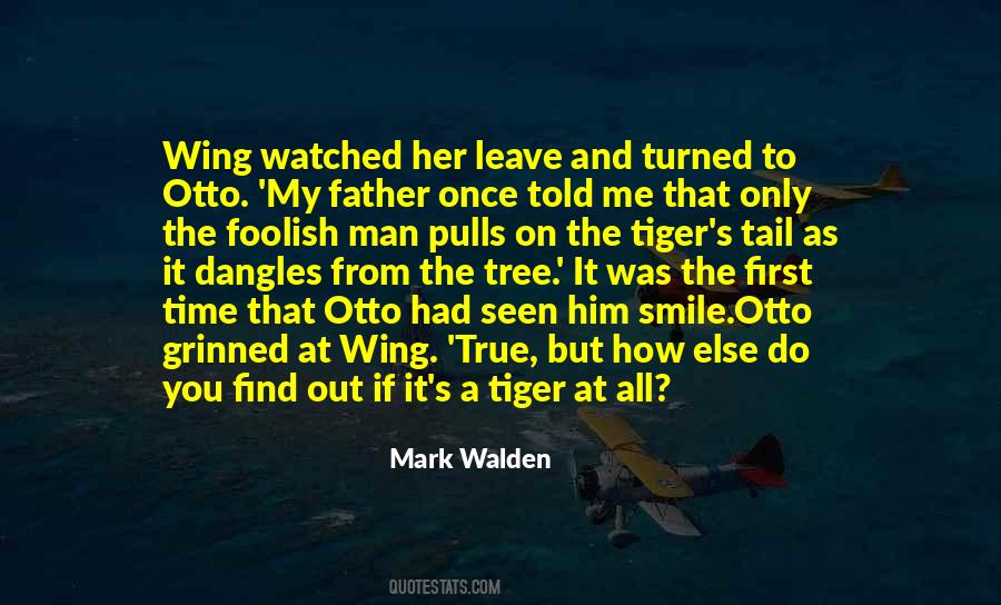 Mark Walden Quotes #769994