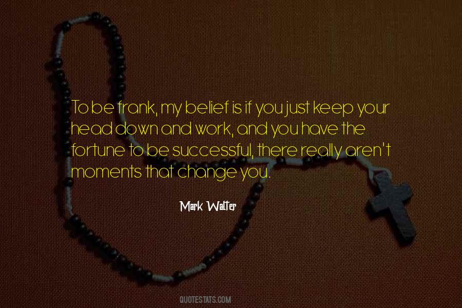 Mark Walter Quotes #54523