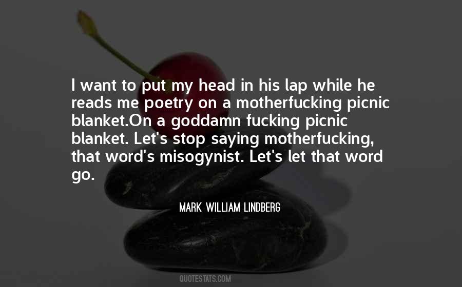 Mark William Lindberg Quotes #1072619