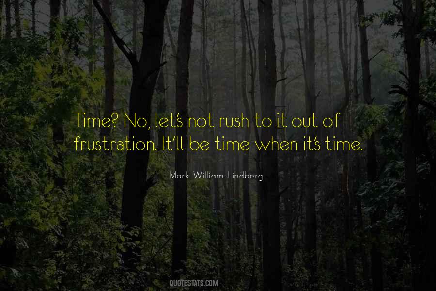 Mark William Lindberg Quotes #1696792