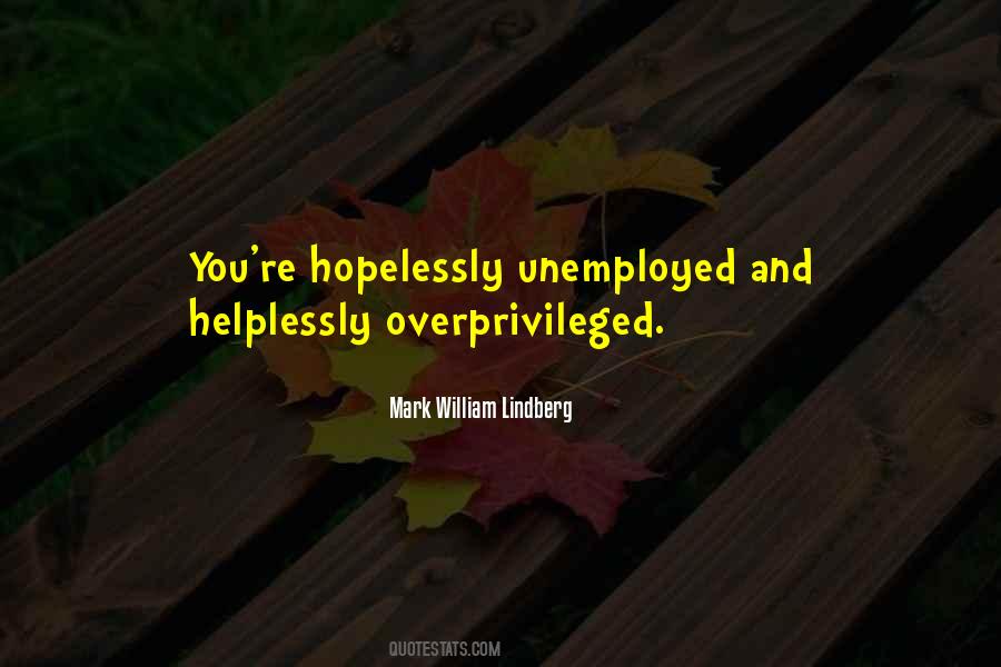 Mark William Lindberg Quotes #505646