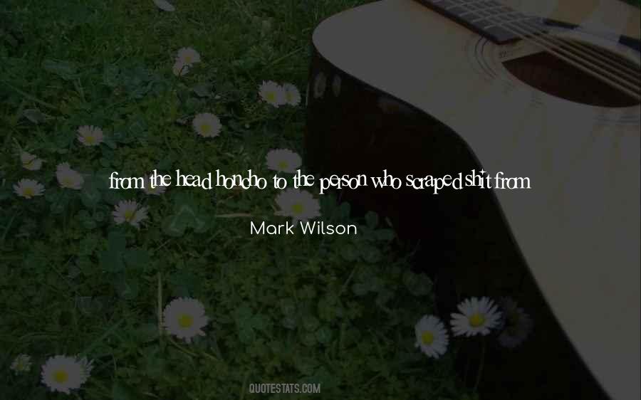 Mark Wilson Quotes #969757