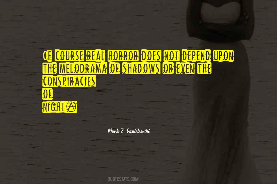 Mark Z. Danielewski Quotes #1083157