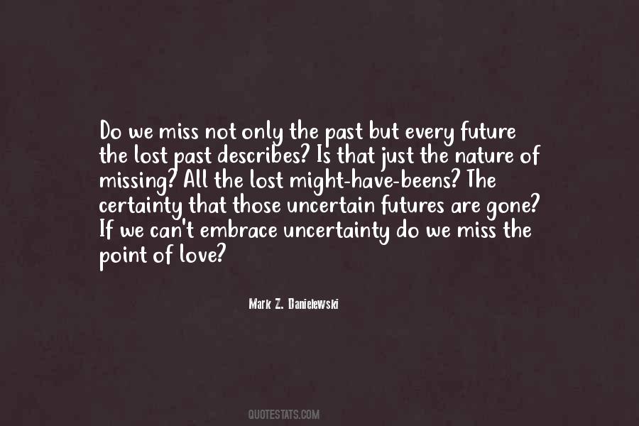 Mark Z. Danielewski Quotes #1329392