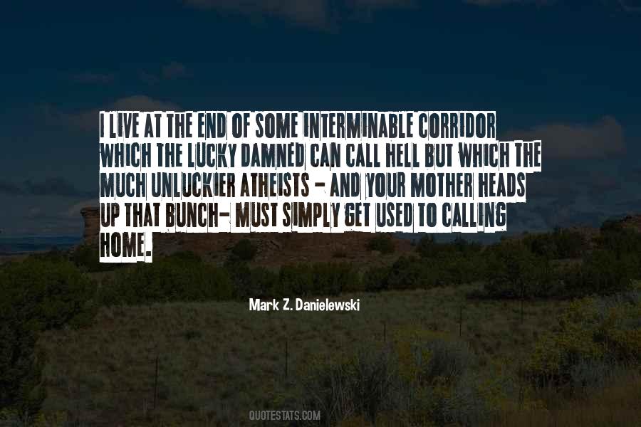 Mark Z. Danielewski Quotes #1436048