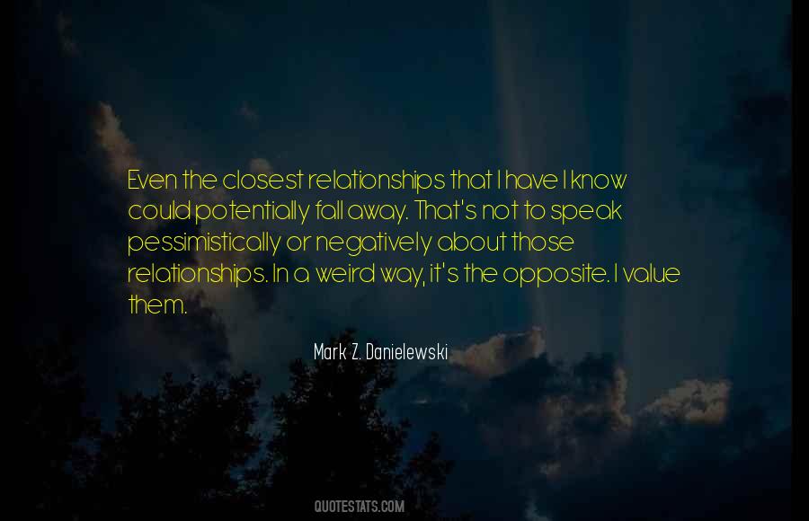 Mark Z. Danielewski Quotes #1496651