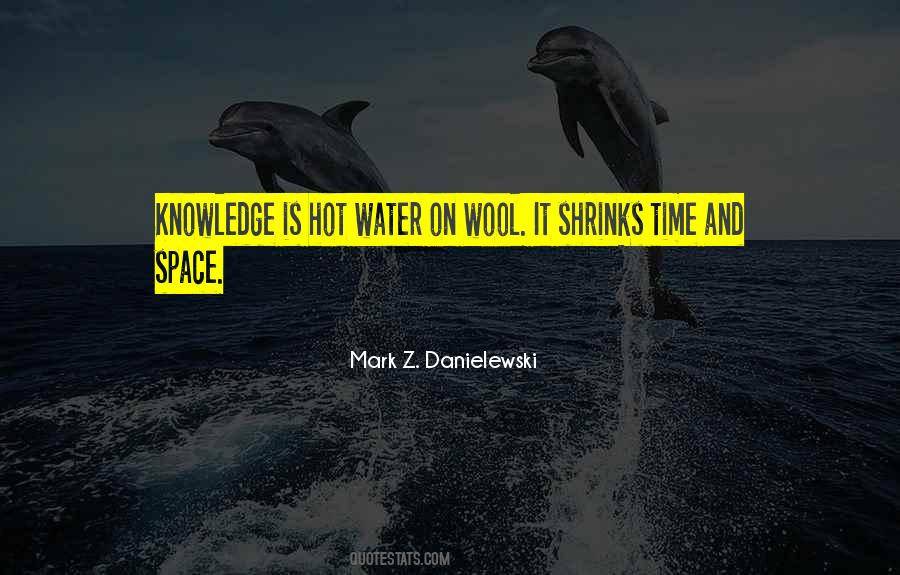 Mark Z. Danielewski Quotes #15589