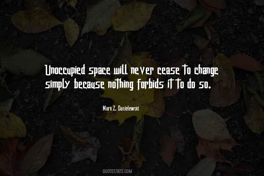 Mark Z. Danielewski Quotes #164856