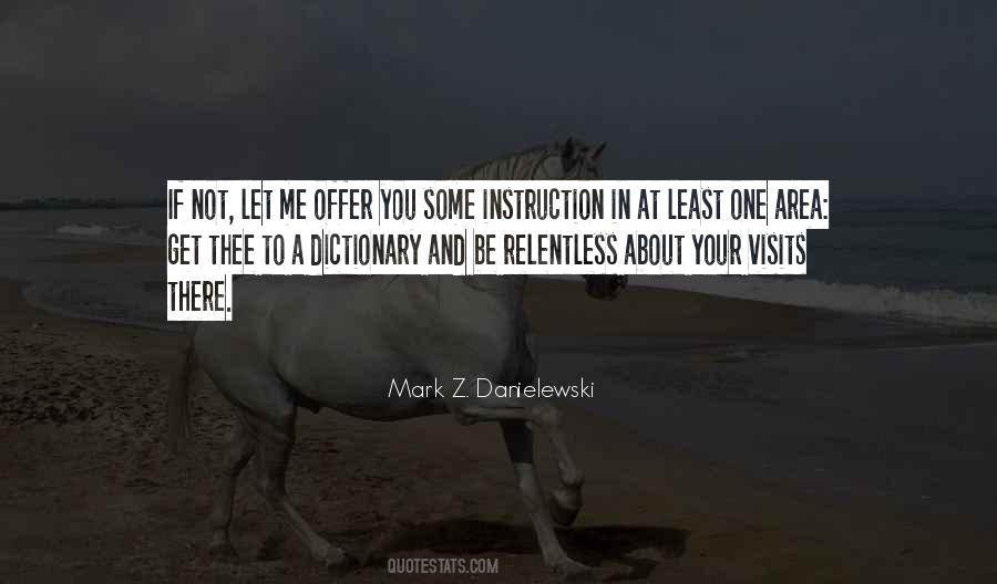 Mark Z. Danielewski Quotes #1706642