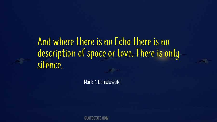Mark Z. Danielewski Quotes #1763073