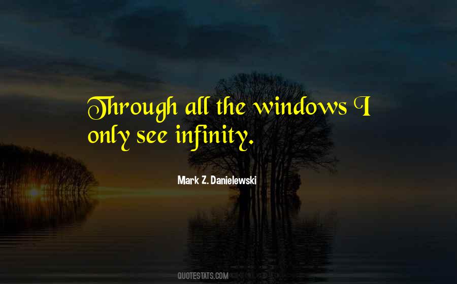 Mark Z. Danielewski Quotes #1796537