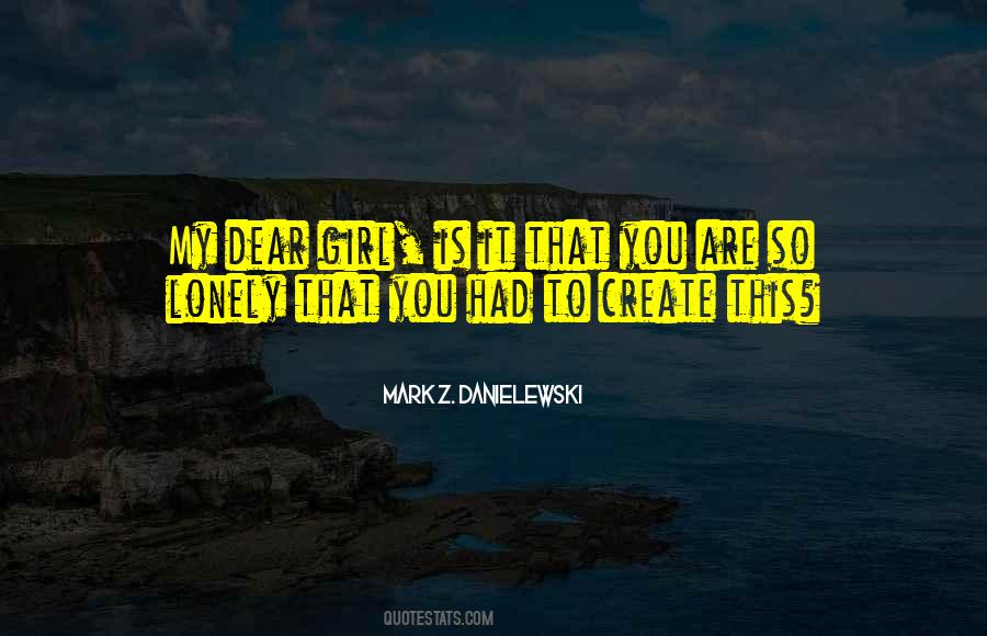 Mark Z. Danielewski Quotes #1802093
