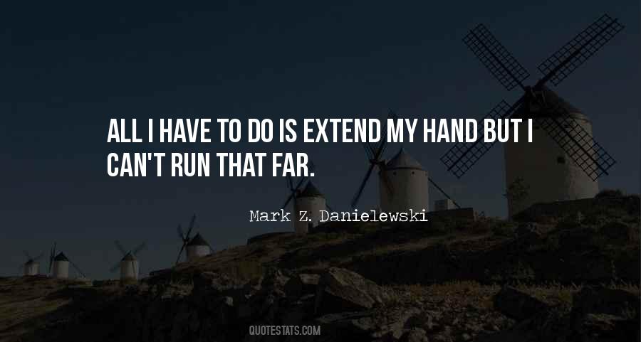 Mark Z. Danielewski Quotes #435224