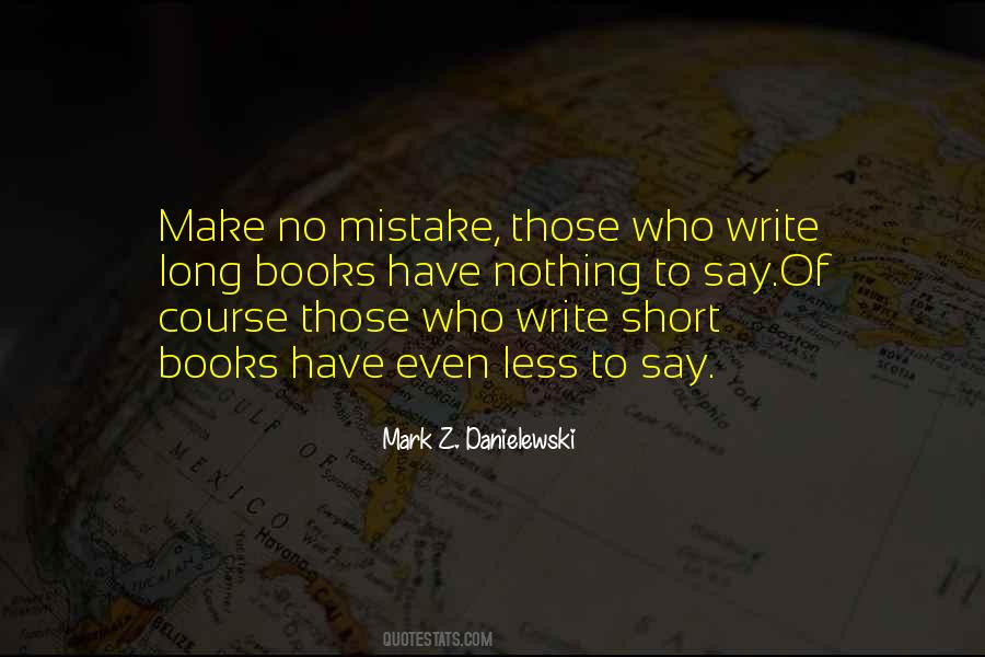 Mark Z. Danielewski Quotes #689283