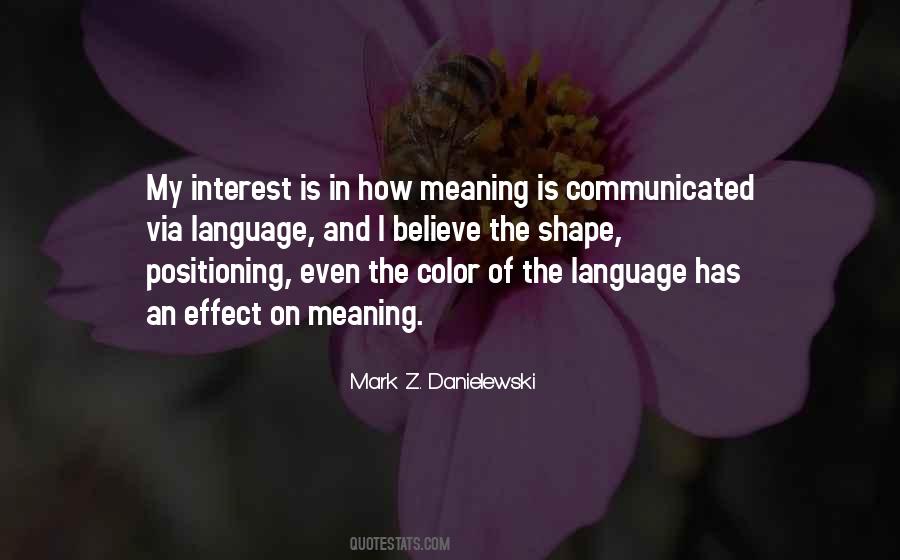 Mark Z. Danielewski Quotes #804872