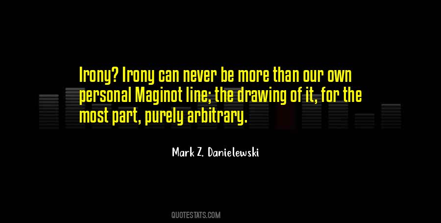 Mark Z. Danielewski Quotes #870971