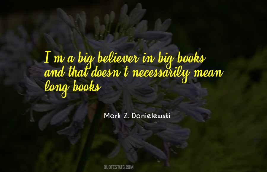 Mark Z. Danielewski Quotes #876405